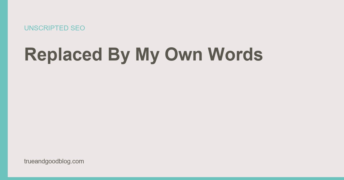 Holly Homer quote card describing being literally replaced by her own words in the search and AI results.